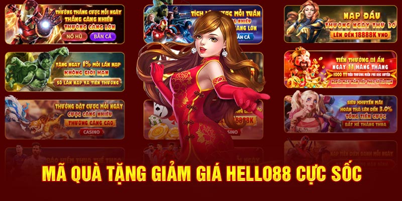 Tìm Hiểu Các Khuyến Mãi Hello88 Chi Tiết Và Đầy Đủ Nhất 3 Mã quà tặng giảm giá Hello88 cực sốc