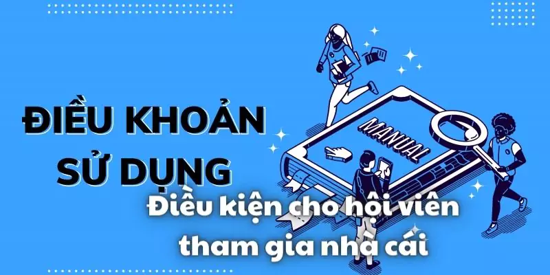 Chính Sách Điều Khoản Sử Dụng Tại Hello88 1 Điện kiện để mọi hội viên tham gia trải nghiệm